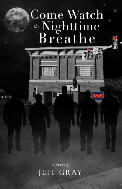 Come Watch the Nighttime Breathe, EPUB eBook