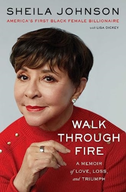Walk Through Fire : A Memoir of Love, Loss, and Triumph, Hardback Book