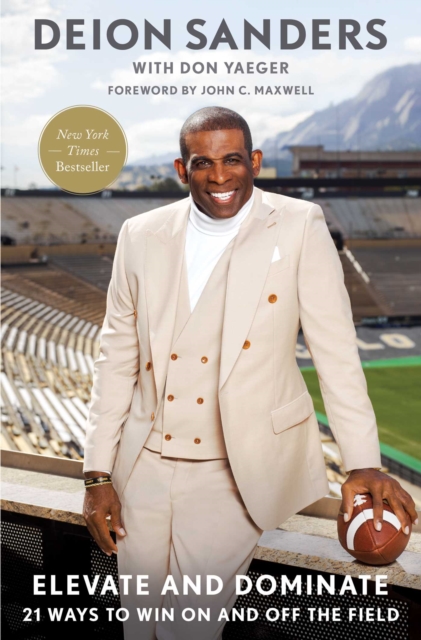 Elevate and Dominate : 21 Ways to Win On and Off the Field, EPUB eBook