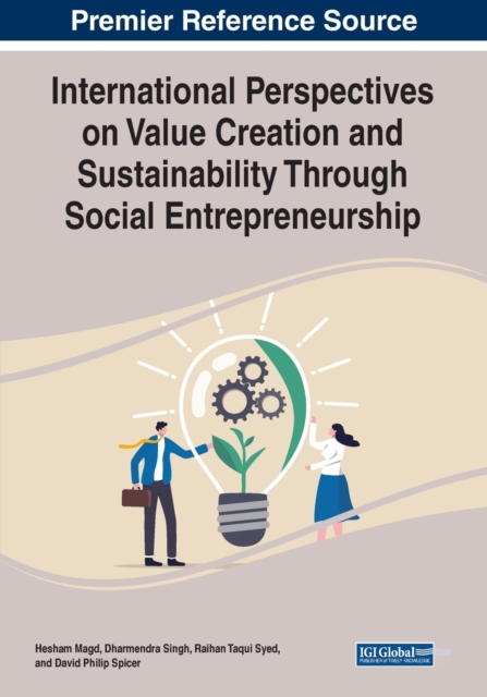 International Perspectives on Value Creation and Sustainability Through Social Entrepreneurship, Paperback / softback Book