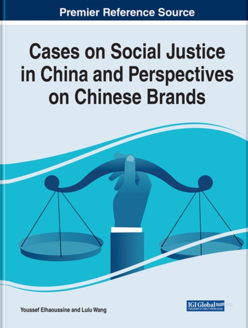 Cases on Social Justice in China and Perspectives on Chinese Brands, Hardback Book