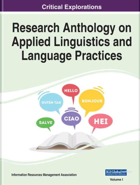 Research Anthology on Applied Linguistics and Language Practices, Hardback Book