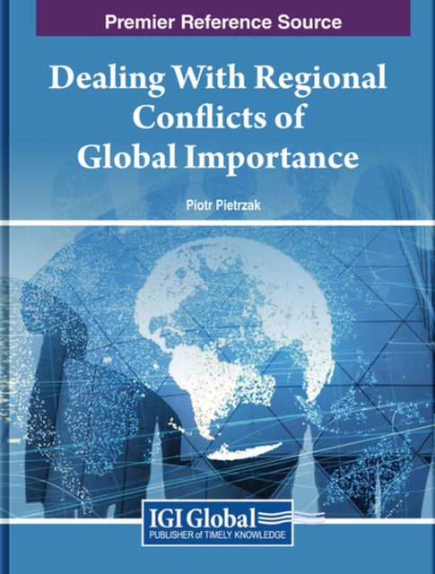 Dealing With Regional Conflicts of Global Importance, Hardback Book