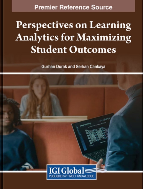 Perspectives on Learning Analytics for Maximizing Student Outcomes, Hardback Book