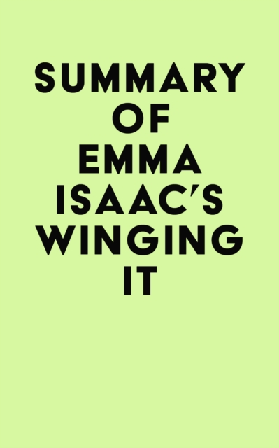 Summary of Emma Isaac's Winging It, EPUB eBook