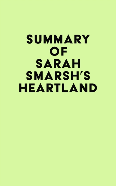 Summary of Sarah Smarsh's Heartland, EPUB eBook