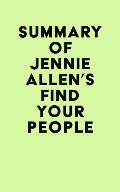 Summary of Jennie Allen's Find Your People, EPUB eBook