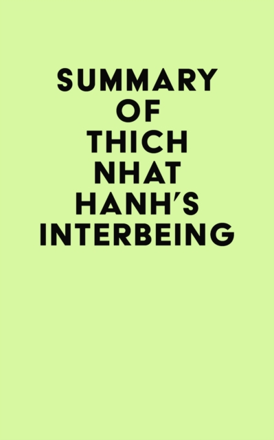 Summary of Thich Nhat Hanh's Interbeing, EPUB eBook