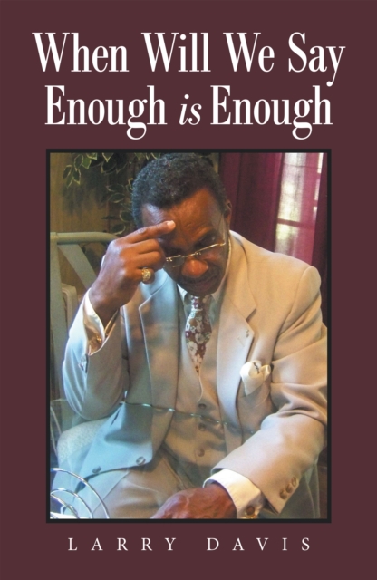 When Will We Say Enough Is Enough, EPUB eBook