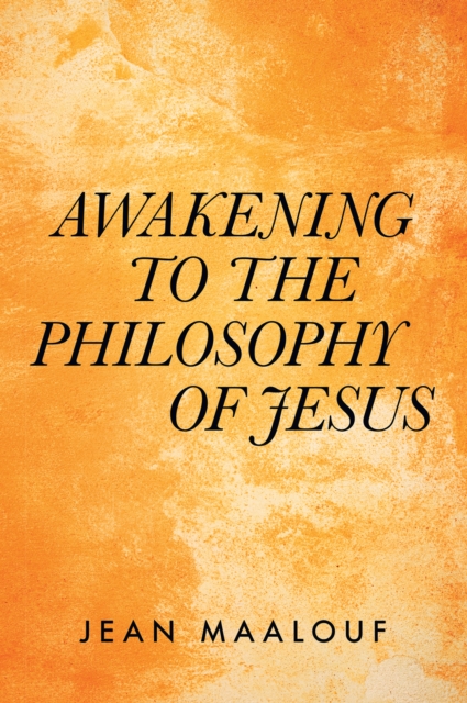 Awakening  to the Philosophy of Jesus, EPUB eBook