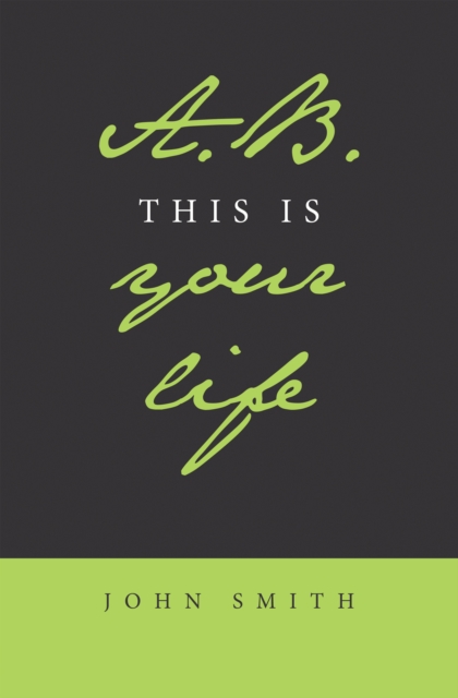 A.B. This Is Your Life, EPUB eBook