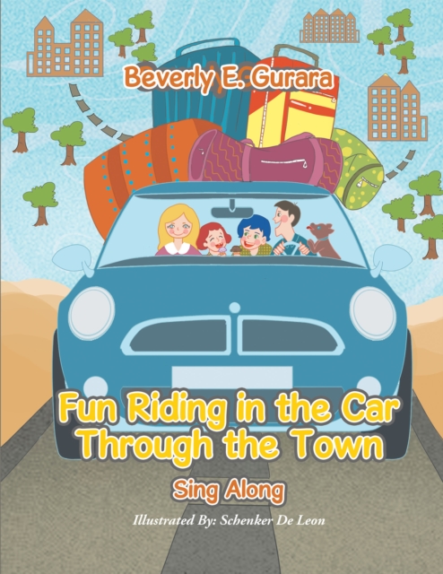 Fun Riding in the Car Through the Town : Sing Along, EPUB eBook