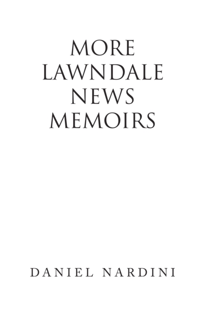 More Lawndale News Memoirs, EPUB eBook