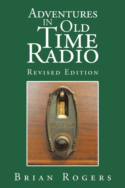 Adventures in Old Time Radio, EPUB eBook