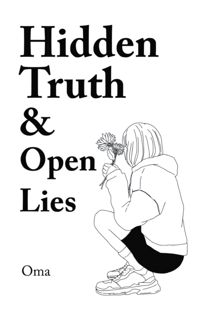 Hidden Truth &  Open Lies, EPUB eBook