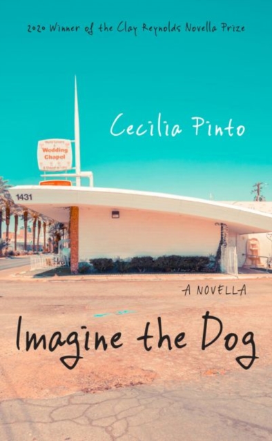 Imagine the Dog : A Novella, Paperback / softback Book