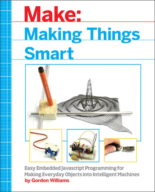 Making Things Smart, Paperback / softback Book