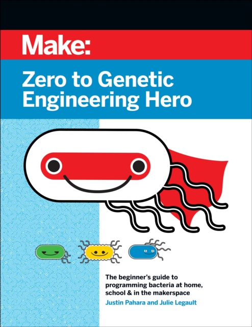 Zero to Genetic Engineering Hero 2e, Paperback / softback Book