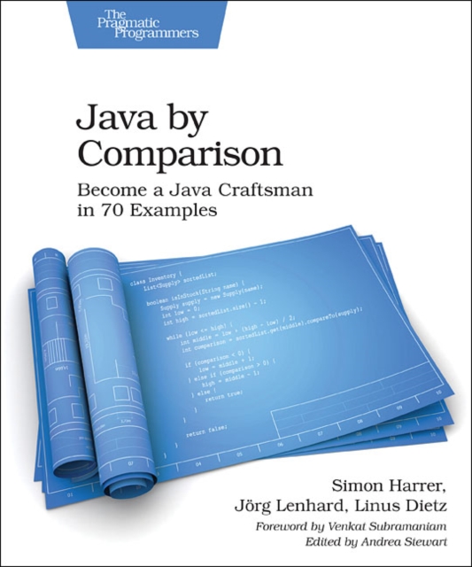 Java by Comparison : Become a Java Craftsman in 70 Examples, Paperback / softback Book
