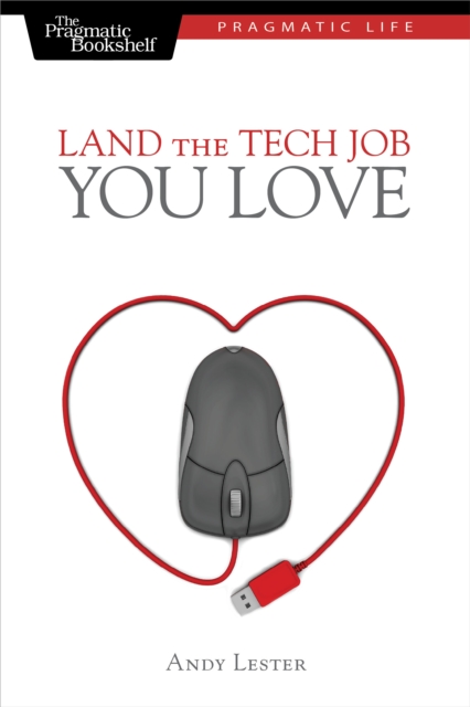 Land the Tech Job You Love, PDF eBook