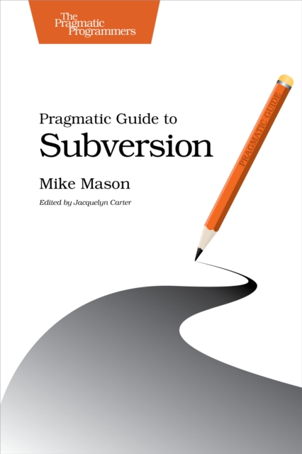 Pragmatic Guide to Subversion, EPUB eBook