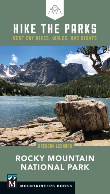Hike the Parks: Rocky Mountain National Park : Best Day Hikes, Walks, and Sights, EPUB eBook