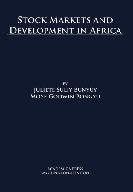 Stock Markets and Development in Africa, Hardback Book
