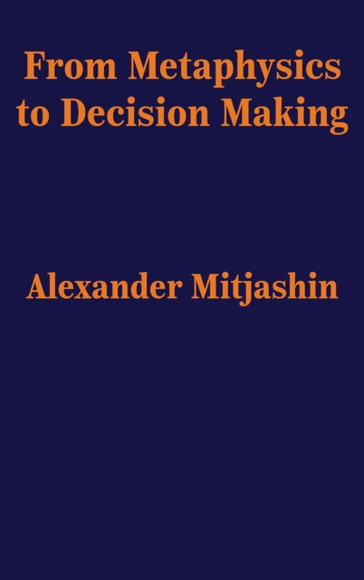 From Metaphysics to Decision Making, EPUB eBook