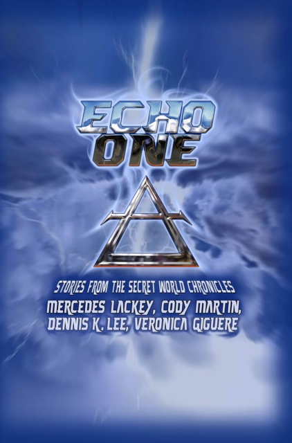 Echo One : Stories from the Secret World Chronicles, EPUB eBook
