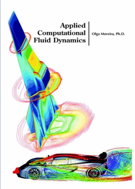 Applied Computational Fluid Dynamics, Hardback Book
