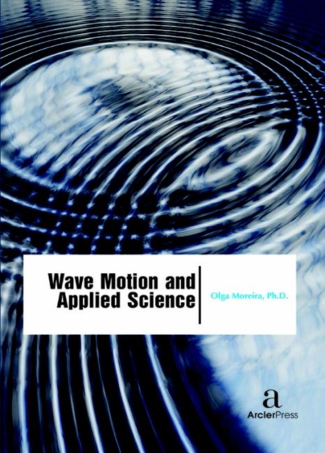 Wave Motion and Applied Science, Hardback Book