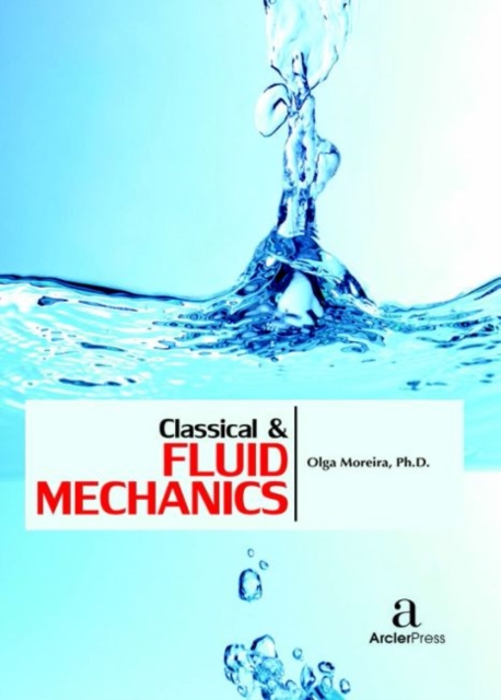 Classical & Fluid Mechanics, Hardback Book