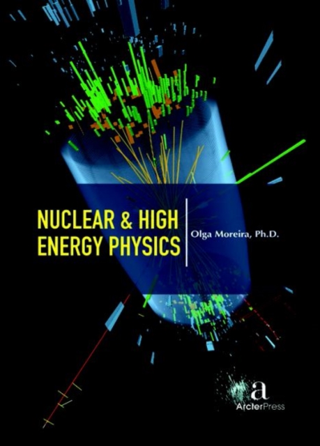Nuclear & High Energy Physics, Hardback Book