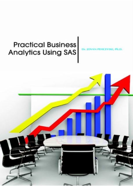 Practical Business Analytics Using SAS, Hardback Book