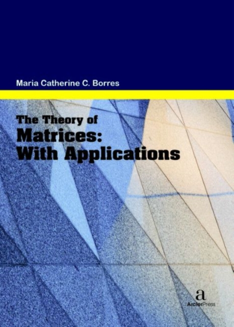 The Theory of Matrices : With Applications, Hardback Book