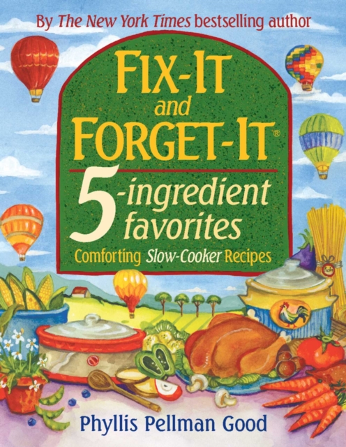 Fix-It and Forget-It 5-ingredient favorites : Comforting Slow-Cooker Recipes, EPUB eBook
