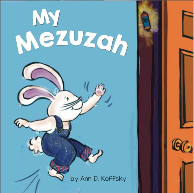 My Mezuzah, Board book Book