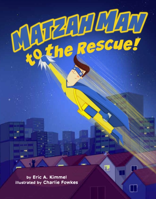Matzah Man to the Rescue!, Hardback Book