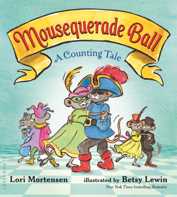 Mousequerade Ball : A Counting Tale, Board book Book