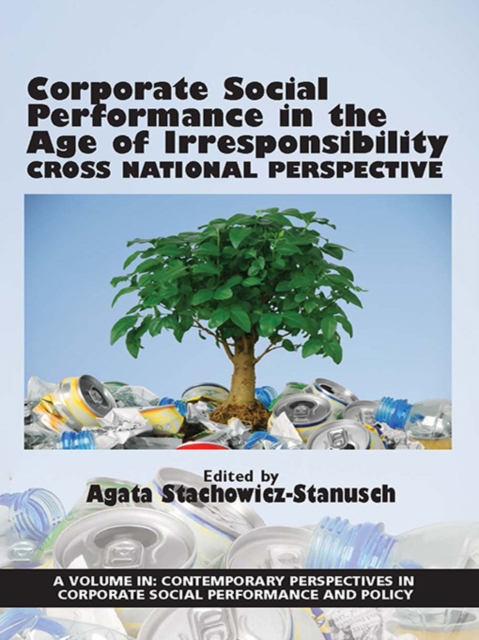 Corporate Social Performance In The Age Of Irresponsibility, EPUB eBook