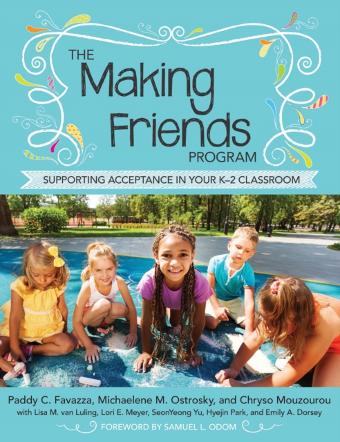 The Making Friends Program : Supporting Acceptance in Your K-2 Classroom, PDF eBook
