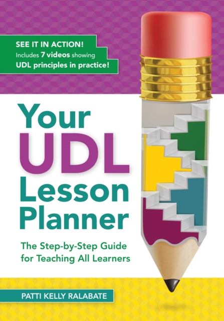 Your UDL Lesson Planner : The Step-by-Step Guide for Teaching all Learners, PDF eBook