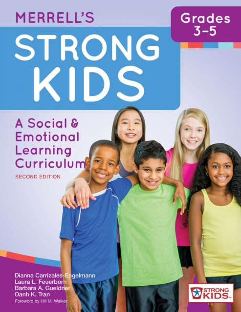 Merrell's Strong Kids-Grades 3-5 : A Social and Emotional Learning Curriculum, Second Edition, PDF eBook