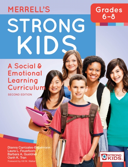 Merrell's Strong Kids-Grades 6-8 : A Social and Emotional Learning Curriculum, Second Edition, EPUB eBook