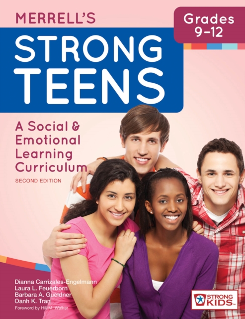 Merrell's Strong Teens-Grades 9-12 : A Social and Emotional Learning Curriculum, Second Edition, EPUB eBook