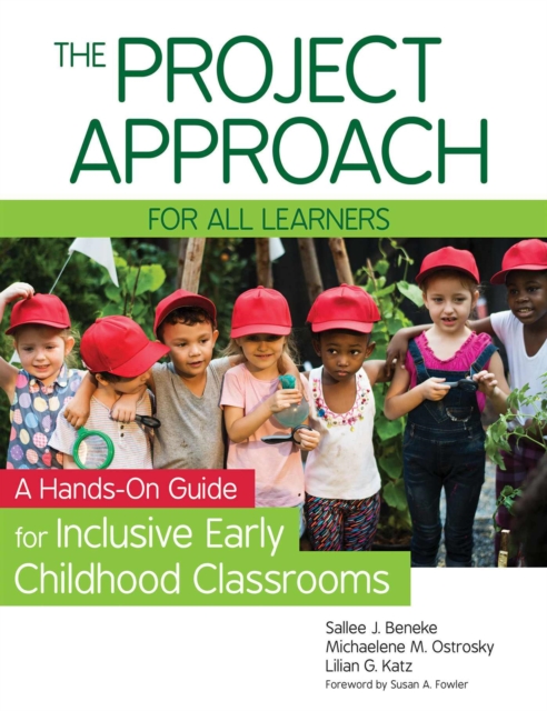 The Project Approach for All Learners : A Hands-On Guide for Inclusive Early Childhood Classrooms, EPUB eBook