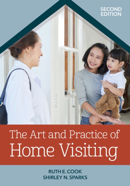The Art and Practice of Home Visiting, Paperback / softback Book