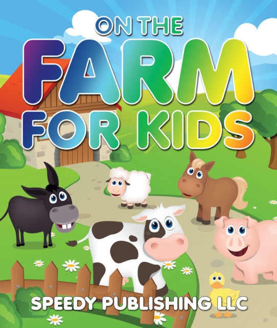On The Farm For Kids : Fun Pictures for Kids on The Farm, EPUB eBook