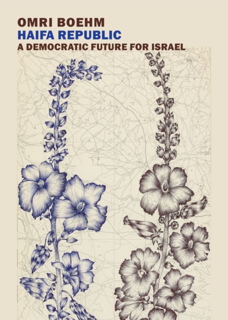 Haifa Republic: A Democratic Future for Israel, EPUB eBook