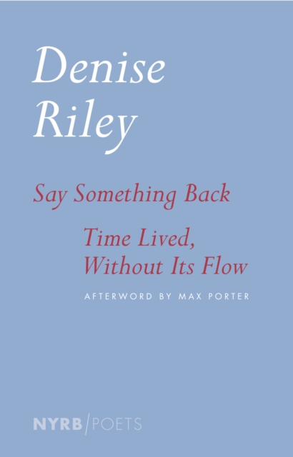 Say Something Back & Time Lived, Without Its Flow, EPUB eBook